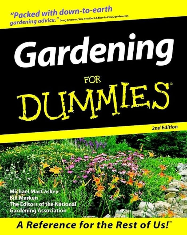 How to Garden for Dummies